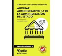 Auxiliar Administrativo/a de la Administración del Estado. Temario. Volumen 3. Acceso Libre