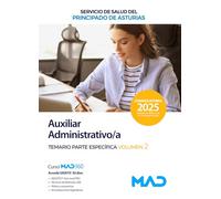 Auxiliar Administrativo/a del Servicio de Salud del Principado de Asturias. Temario parte específica volumen 2