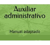 Auxiliar administrativo: Manual adaptado