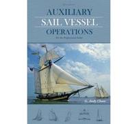 Auxiliary Sail Vessel Operations - [Version Originale] George Anderson Chase (Auteur)