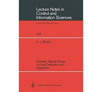 Auxiliary Signal Design In Fault Detection And Diagnosis