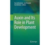 Auxin And Its Role In Plant Development