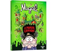 Alexandre Arlène & Kaori – Migali : Le Manoir Carnivore – Tome hors-série – Cartonné