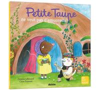 Auzou Petite Taupe Ne Veut Pas D'amoureux