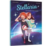 Auzou Stellaria Tome 1 - Une Nouvelle Vie Dans Les étoiles