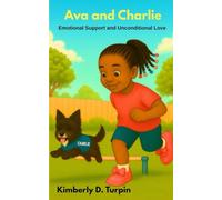 Ava and Charlie: Emotional Support and Unconditional Love