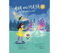 Ava and Maya: The Enchanted Lake