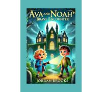 Ava and Noah' Brave Encounter