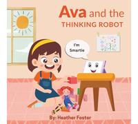 Ava and the Thinking Robot