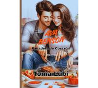 Ava Benson Panadera de Corazón: Un romance dulce y conmovedor sobre sueños, amor y el valor de atreverse.
