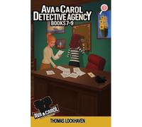 Ava & Carol Detective Agency (Books 7-9)