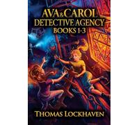 Ava & Carol Detective Agency Series: Books 1-3