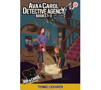 Ava & Carol Detective Agency Series: Books 1-3