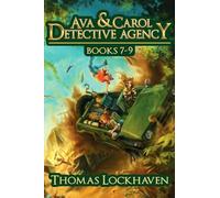 Ava & Carol Detective Agency Series: Books 7-9