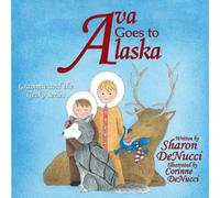 Ava Goes To Alaska