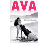 Ava, la femme qui aimait les hommes