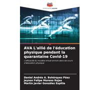 AVA L'allié de l'éducation physique pendant la quarantaine Covid-19