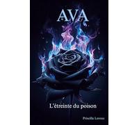 Ava, l'étreinte du poison