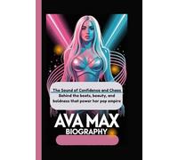 AVA MAX BIOGRAPHY: The Sound of Confidence and Chaos Behind the beats, beauty, and boldness that power her pop empire.