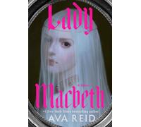 Ava Reid Lady Macbeth (Relié)
