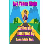Ava Takes Flight