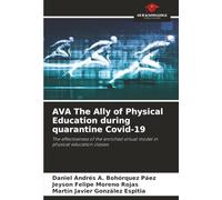 AVA The Ally of Physical Education during quarantine Covid-19: The effectiveness of the enriched virtual model in physical education classes