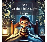 Ava & the Little Light Keeper