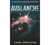 Avalanche: A Coyote Canyon Mystery