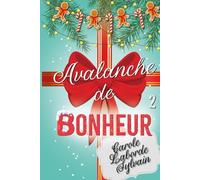 Avalanche de Bonheur