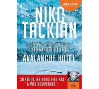 Avalanche Hôtel: Livre audio 1 CD MP3