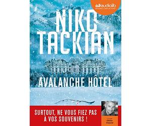 Avalanche Hôtel: Livre audio 1 CD MP3