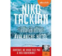 Avalanche Hôtel Livre audio 1 CD MP3 - Niko Tackian - Audiolib - Texte lu (CD) - Textes lus CD