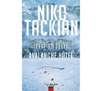 Avalanche Hôtel Niko Tackian (Auteur)