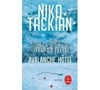Avalanche Hôtel - Niko Tackian - Lgf - Poche - Roman