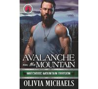 Avalanche on the Mountain: Watchdog Mountain Division Book 6