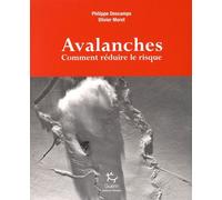 Avalanches - Comment réduire le risque