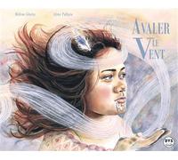 Avaler le vent - Hélène Gloria - La Marmite A Mots - cartonné - Contes et légendes jeunesse