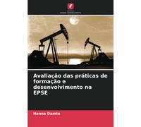 Avaliação Das Práticas De Formação E Desenvolvimento Na Epse