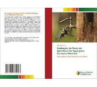 Avaliação De Risco Da Qualidade Da Água Para Consumo Humano