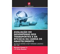 Avaliação Do Desempenho DOS Transportes E Da Eficácia Da Cadeia de Abastecimento