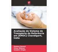 Avaliação do Sistema de Transporte de Referência em [EMOC] Chandigarh, Índia