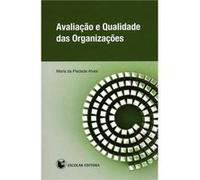 Avaliaçao E Qualidade Das Organizaçoes Alves, Maria Da Piedade (Auteur)
