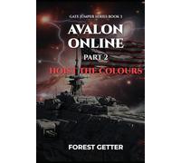 Avalon Online Book 2: Hoist the Colours