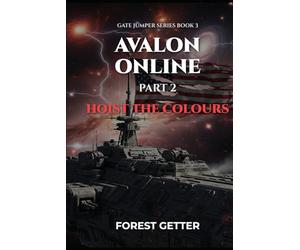 Avalon Online Book 2: Hoist the Colours