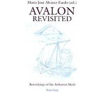 Avalon Revisited Maria Jose Alvarez Faedo (Auteur)