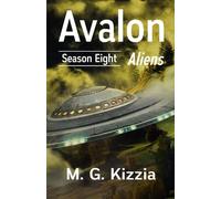 Avalon, Season Eight: Aliens