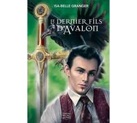 Avalon Tome 2 - Le Dernier Fils D'avalon