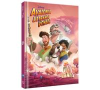 AVALONIA, L'ETRANGE VOYAGE - Disney Cinéma - L'histoire du film - Collectif - Hachette Disney - cartonné - Album jeunesse