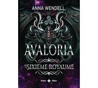 Avaloria - Le sixième Royaume