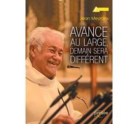 Avance au large, demain sera différent